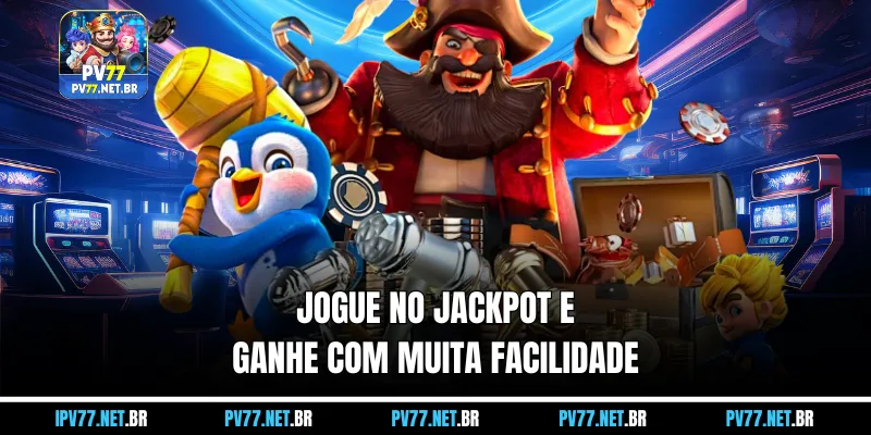 Jogue caça-níqueis e ganhe com muita facilidade