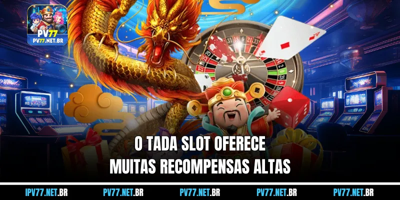Tada Slot - experimente um jogo de caça-níqueis vibrante e emocionante